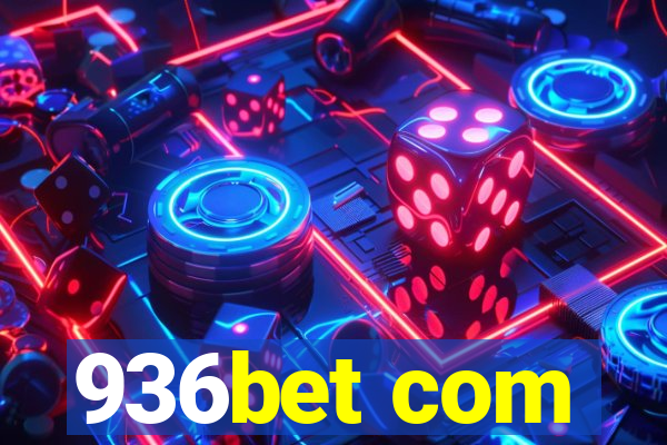 936bet com
